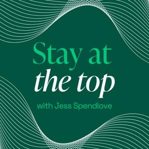 Stay at the Top by Jess Spendlove