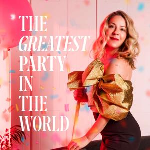The Greatest Party in the World