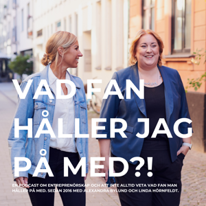 Vad fan håller jag på med?! by Alexandra Bylund & Linda Hörnfeldt