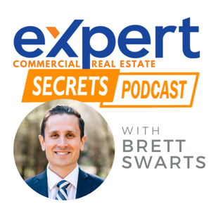 Expert CRE Secrets Podcast by Brett Swarts