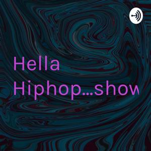 Hella Hiphop...show!