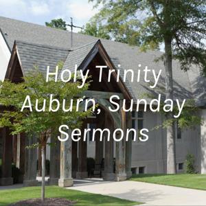 Holy Trinity Auburn, Sunday Sermons