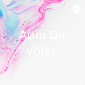 Aula De Vôlei