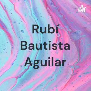 Rubí Bautista Aguilar