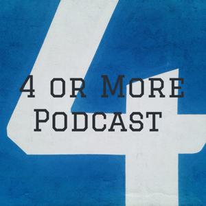 4 or More Podcast