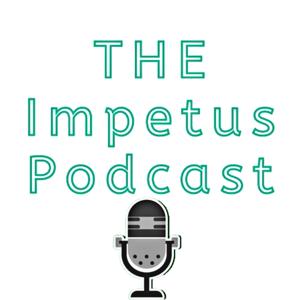 THE IMPETUS PODCAST 👨🏻‍⚕️⚔️🩺