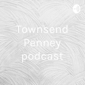 Townsend Penney podcast