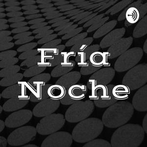 Fría Noche