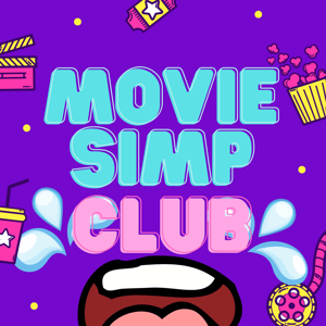 Movie Simp Club