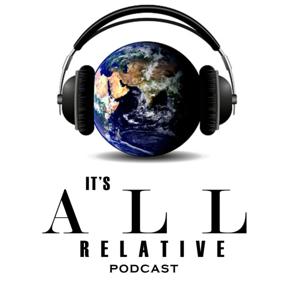 It's ALL Relative