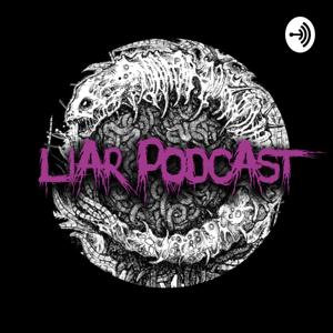 LIAR PODCAST