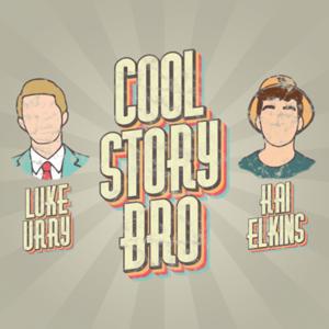 Cool Story Bro