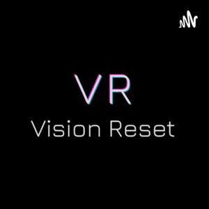 Vision Reset