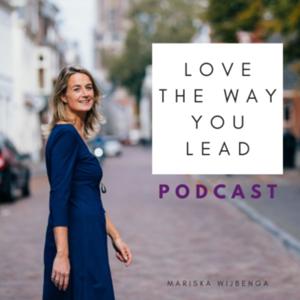 Love the way you lead - podcast