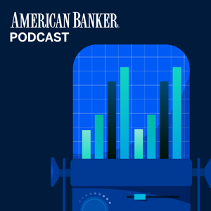 American Banker Podcast by American Banker