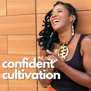 Confident Cultivation