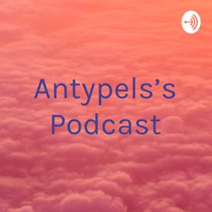 Antypels's Podcast