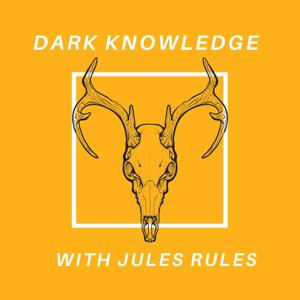 Dark Knowledge with Jules Rules