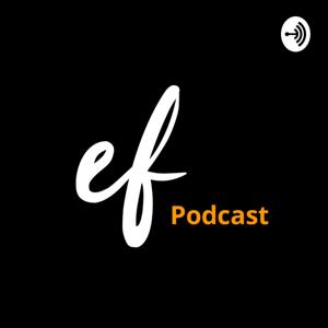 EF Podcast