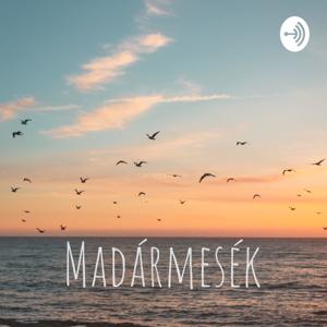 Mihalik Piroska: Madármesék