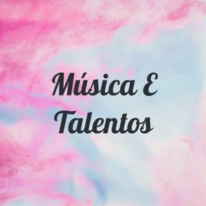 Música E Talentos by Ana, Belly E Manu Top3