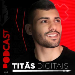 Gabriel Santos - Podcast Titãs Digitais