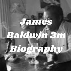 James Baldwin 3m Biography