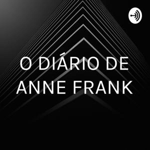 O DIÁRIO DE ANNE FRANK