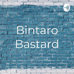 Bintaro Bastard