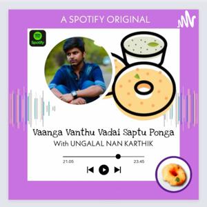 Vaanga Vanthu Vadai Saptu Ponga With- Ungalal Nan Karthik