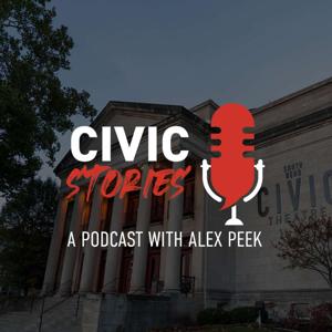 CIVIC STORIES: A South Bend Civic Theatre podcast with Alex Peek