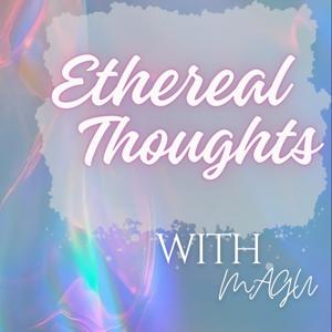 Ethereal Thoughts