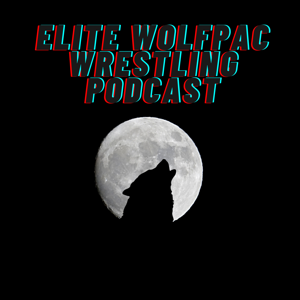 Elite Wolfpac Wrestling Podcast