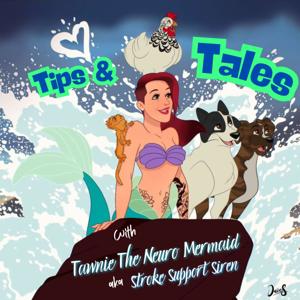 Tips and Tales with Tawnie the Neuro Mermaid