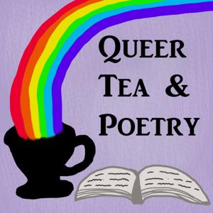 Queer Tea and Poetry