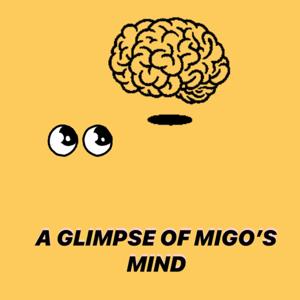 A Glimpse of Migo's Mind