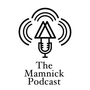 The Mamnick Podcast