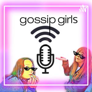 gossip girls（無責任に語りつくします）