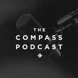 The Compass Podcast