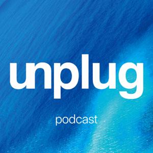 Unplug Podcast