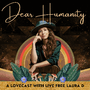 The Dear Humanity Podcast