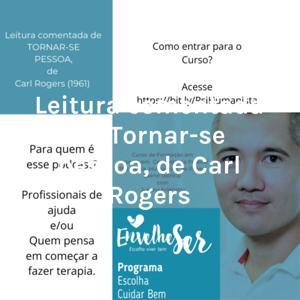 Leitura comentada de Tornar-se pessoa, de Carl Rogers