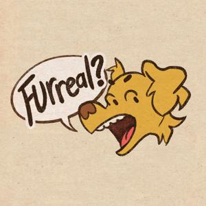 Furreal?