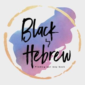 Black 2 Hebrew Podcast