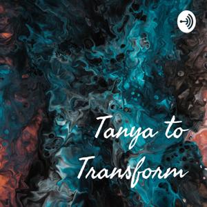 Tanya to Transform