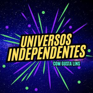 Universos Independentes Podcast