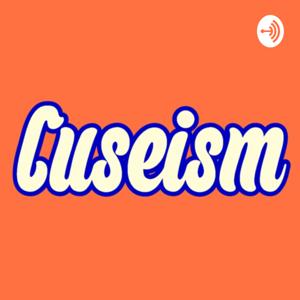 Cuseism