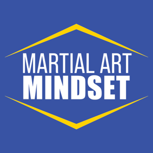 Martial Art Mindset