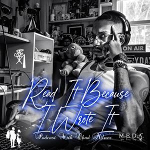 Read It Because I Wrote It Podcast