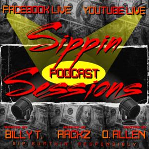 Sippin' Sessions Podcast